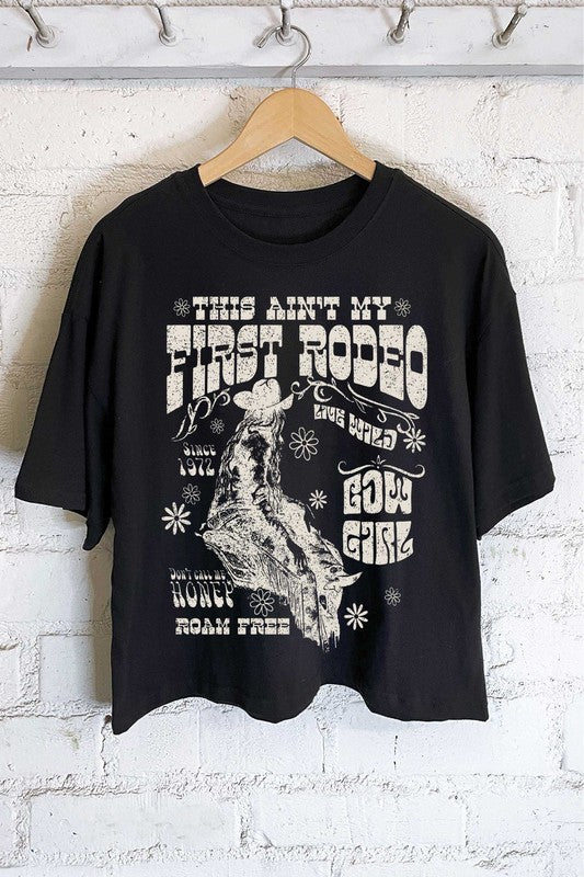 Aint My First Rodeo Graphic Tee